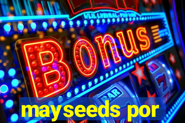 mayseeds por